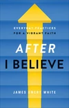 Cover of After "I Believe"