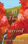 Cover of All That We Carried