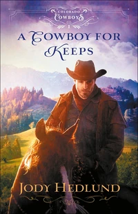 Cover of A Cowboy for Keeps