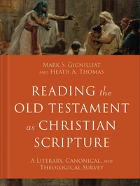 Cover of Reading the Old Testament as Christian Scripture