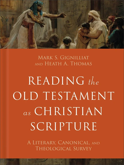 Cover of Reading the Old Testament as Christian Scripture