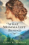 Cover of What Momma Left Behind