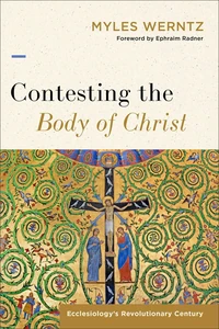 Cover of Contesting the Body of Christ