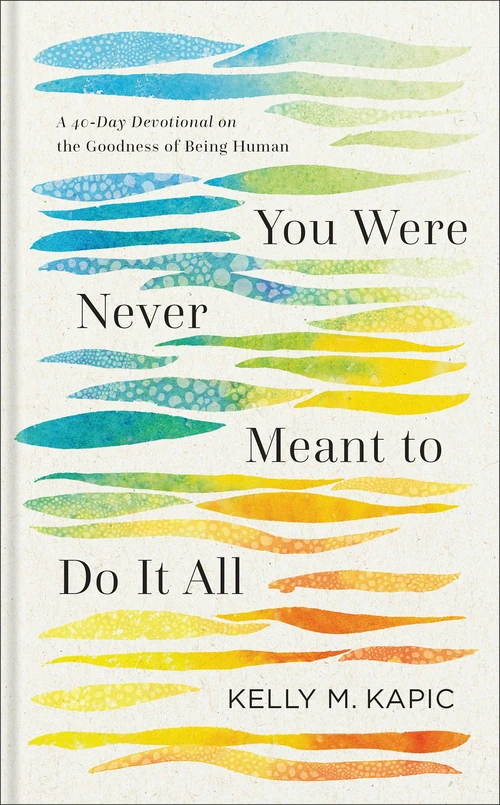 Cover of You Were Never Meant to Do It All