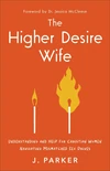 Cover of The Higher Desire Wife