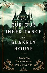 Cover of The Curious Inheritance of Blakely House