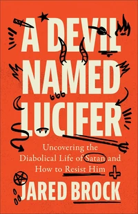 Cover of A Devil Named Lucifer