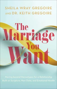 Cover of The Marriage You Want