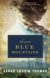 Cover of These Blue Mountains