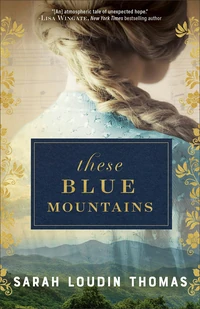 Cover of These Blue Mountains