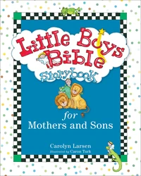 Cover of Little Boys Bible Storybook for Mothers and Sons