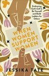 Cover of When Women Support Women