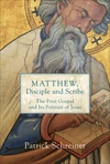 Cover of Matthew, Disciple and Scribe