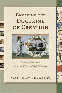 Cover of Engaging the Doctrine of Creation