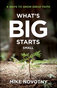 Cover of What's Big Starts Small