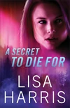 Cover of A Secret to Die For