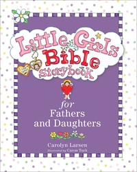 Cover of Little Girls Bible Storybook for Fathers and Daughters