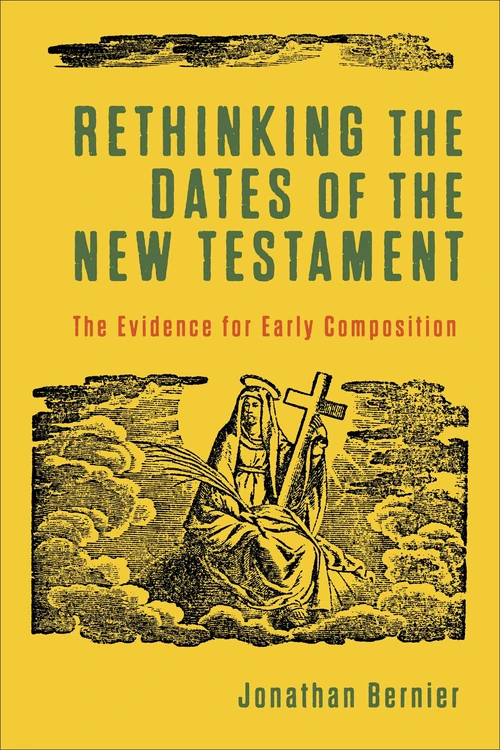 Cover of Rethinking the Dates of the New Testament