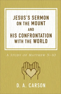 Cover of Jesus's Sermon on the Mount and His Confrontation with the World