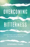 Cover of Overcoming Bitterness