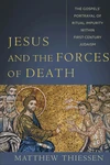Cover of Jesus and the Forces of Death