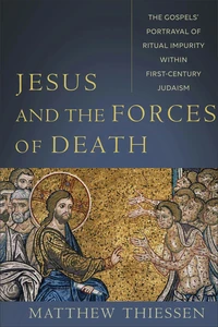 Cover of Jesus and the Forces of Death
