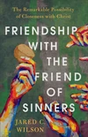 Cover of Friendship with the Friend of Sinners
