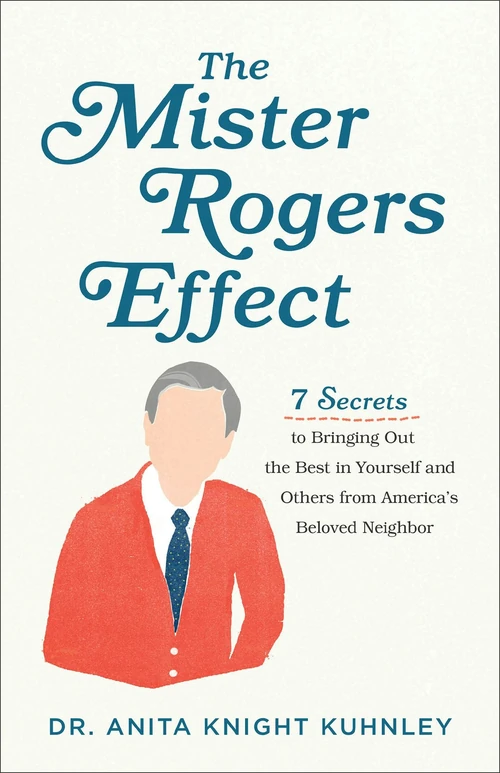 Cover of The Mister Rogers Effect