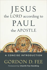 Cover of Jesus the Lord according to Paul the Apostle