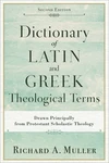Cover of Dictionary of Latin and Greek Theological Terms