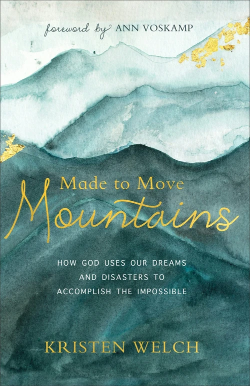 Cover of Made to Move Mountains