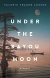 Cover of Under the Bayou Moon