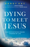 Cover of Dying to Meet Jesus