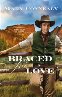 Cover of Braced for Love