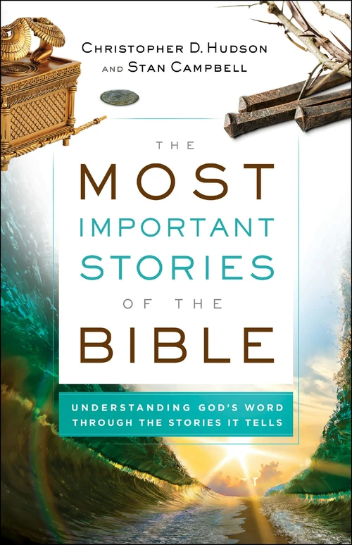 Cover of The Most Important Stories of the Bible