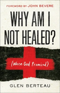 Cover of Why Am I Not Healed?