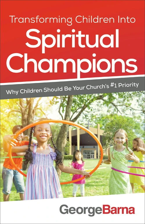 Cover of Transforming Children into Spiritual Champions