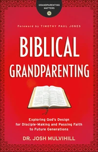 Cover of Biblical Grandparenting