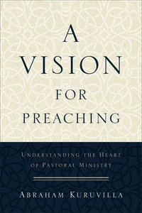 Cover of A Vision for Preaching