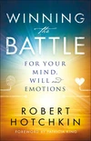 Cover of Winning the Battle for Your Mind, Will and Emotions