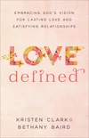 Cover of Love Defined