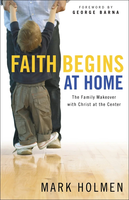 Cover of Faith Begins at Home