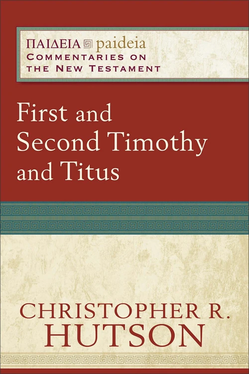 Cover of First and Second Timothy and Titus