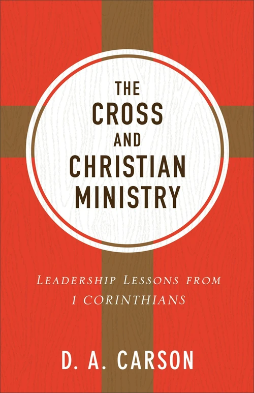 Cover of The Cross and Christian Ministry