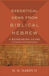 Cover of Exegetical Gems from Biblical Hebrew