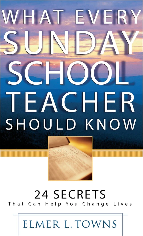 Cover of What Every Sunday School Teacher Should Know