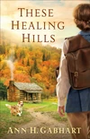 Cover of These Healing Hills