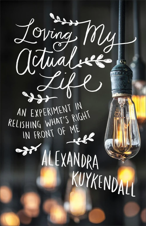 Cover of Loving My Actual Life