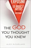 Cover of The God You Thought You Knew