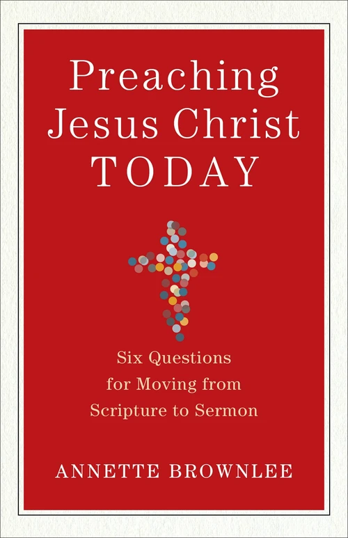 Cover of Preaching Jesus Christ Today